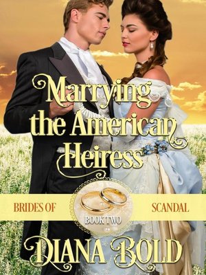 cover image of Marrying the American Heiress